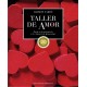 TALLER DE AMOR (edición de lujo aniversario)